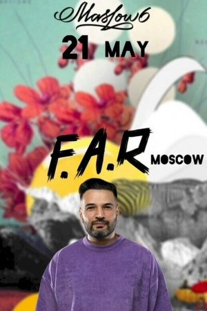 Вечеринка F.A.R. Moscow